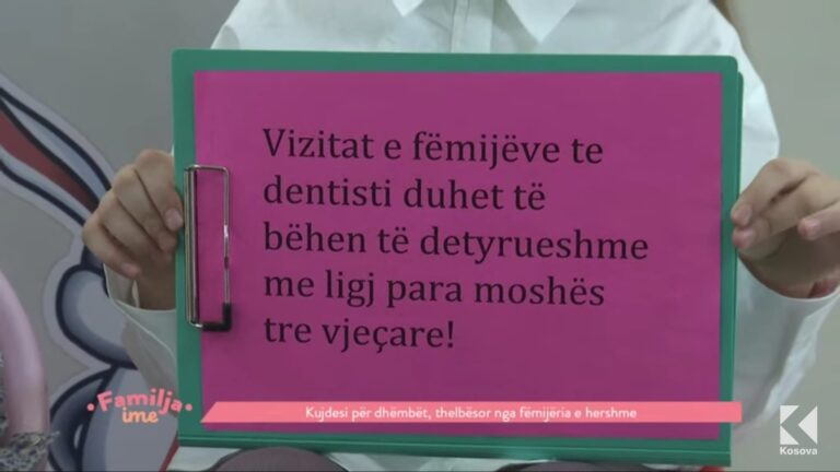 DENTISTI XHELADIN UJKANI KËRKON QË VIZITAT E FËMIJËVE TE DENTISTI TË BËHEN TË DETYRUESHME ME LIGJ – PSE?